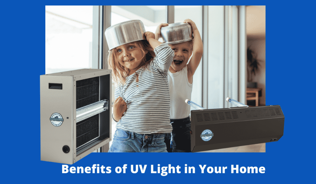 Benefit of UV Lights